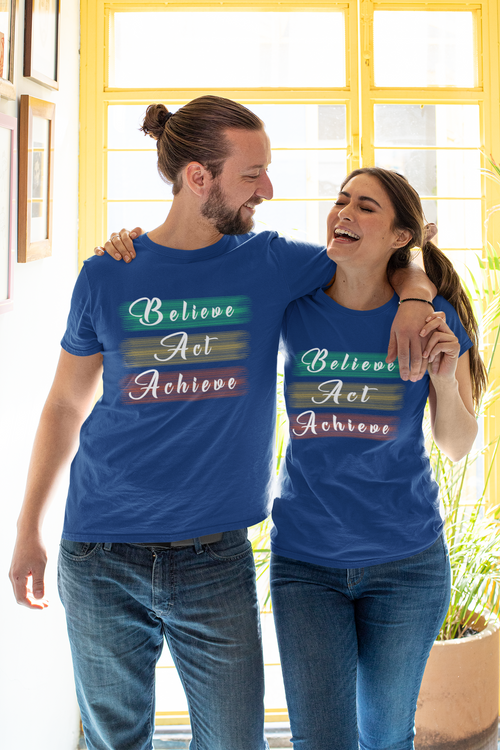 Believe Act Achieve Unisex T-Shirt